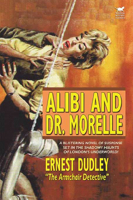 Title details for Alibi and Dr. Morelle by Ernest Dudley - Available